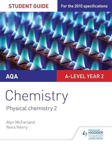 Stock image for AQA A-level Year 2 Chemistry Student Guide: Physical chemistry 2 for sale by WorldofBooks