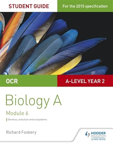 Beispielbild fr OCR A Level Year 2 Biology A Student Guide: Module 6 zum Verkauf von WorldofBooks