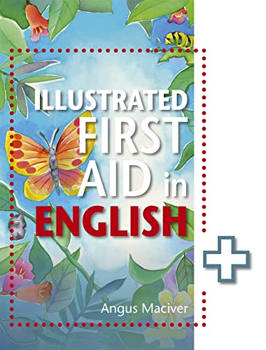 Beispielbild fr The Illustrated First Aid in English zum Verkauf von WorldofBooks