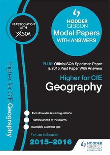 Beispielbild fr Higher Geography 2015/16 SQA Specimen, Past and Hodder Gibson Model Papers zum Verkauf von WorldofBooks