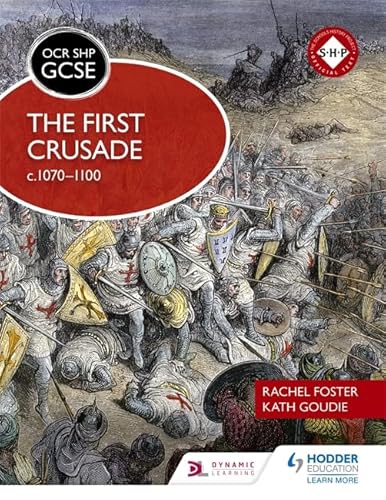 Stock image for OCR GCSE History SHP: The First Crusade c1070-1100 for sale by Bahamut Media