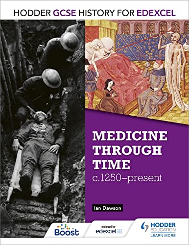 Stock image for Hodder GCSE History for Edexcel. Medicine Through Time, C1250-Present for sale by Blackwell's