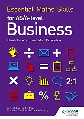 Beispielbild fr Essential Maths Skills for AS/A Level Business zum Verkauf von WorldofBooks
