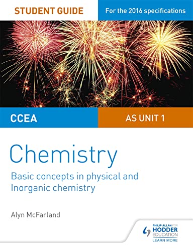9781471863981: CCEA AS Unit 1 Chemistry Student Guide: Basic concepts in Physical and Inorganic Chemistry