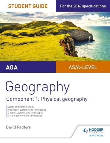 Imagen de archivo de AQA AS/A-level Geography Student Guide: Component 1: Physical Geography a la venta por WorldofBooks