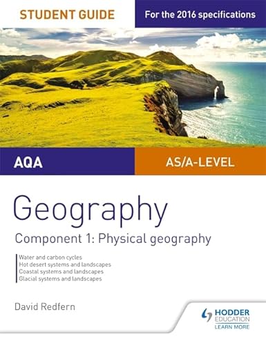 9781471864049: Aqa As/A-Level Geography Student Guide: Component 1: Physical Geographycomponent 1