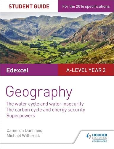 Beispielbild fr Edexcel A-level Year 2 Geography Student Guide 3: The Water Cycle and Water Insecurity; The Carbon Cycle and Energy Security; Superpowers (Edexcel a Level Student Guides) zum Verkauf von AwesomeBooks