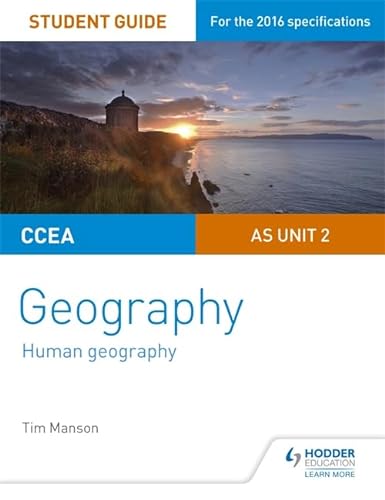 Stock image for CCEA AS Unit 2 Geography Student Guide 2: Human Geography for sale by WorldofBooks