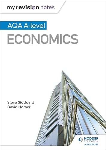 Stock image for My Revision Notes: AQA A-level Economics for sale by Greener Books