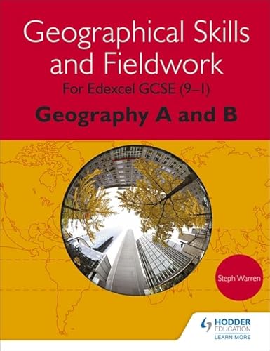 Stock image for Geographical Skills and Fieldwork for Edexcel GCSE (9"1) Geography A and B for sale by WorldofBooks
