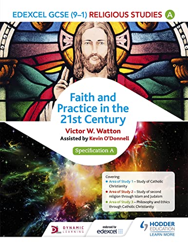 Stock image for Edexcel Religious Studies for GCSE (9-1): Catholic Christianity (Specification A): Faith and Practice in the 21st Century for sale by WorldofBooks