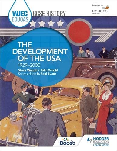 Imagen de archivo de WJEC Eduqas GCSE History. The Development of the USA, 1929-2000 a la venta por Blackwell's