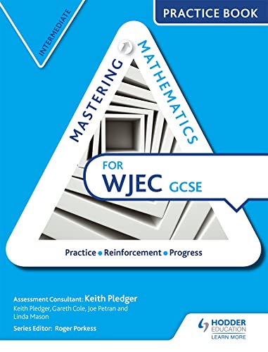 Imagen de archivo de Mastering Mathematics for WJEC GCSE Practice Book: Intermediate a la venta por Goldstone Books