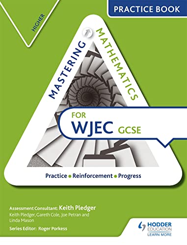 Imagen de archivo de Mastering Mathematics WJEC GCSE: Higher Practice Book a la venta por Brit Books