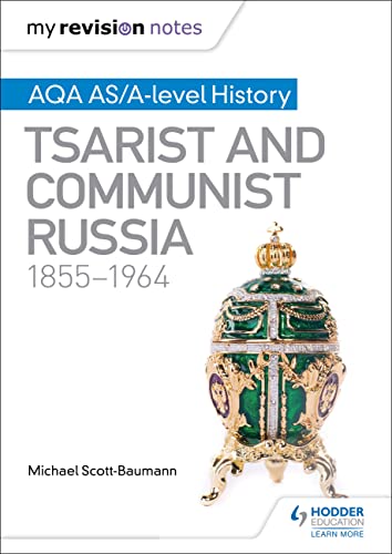 Stock image for My Revision Notes: Aqa As/A-Level History: Tsarist and Communist Russia, 1855-1964 for sale by MusicMagpie