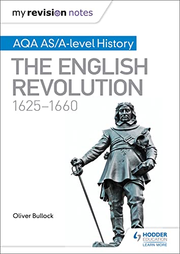 Beispielbild fr My Revision Notes: AQA AS/A-level History: The English Revolution, 1625-1660 zum Verkauf von AwesomeBooks