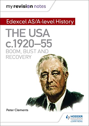 Beispielbild fr My Revision Notes: Edexcel AS/A-level History: The USA, c1920"55: boom, bust and recovery zum Verkauf von AwesomeBooks