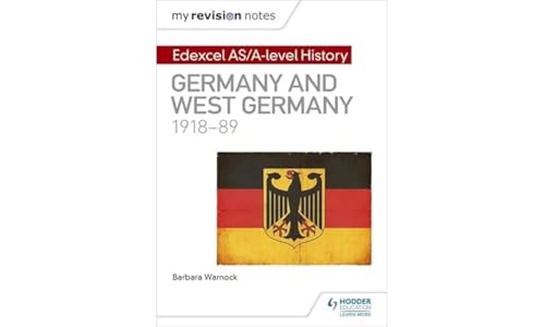 Beispielbild fr My Revision Notes: Edexcel AS/A-level History: Germany and West Germany, 1918-89 zum Verkauf von medimops