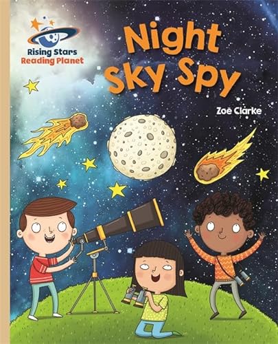Beispielbild fr Reading Planet - Night Sky Spy - Gold: Galaxy (Rising Stars Reading Planet) zum Verkauf von WorldofBooks