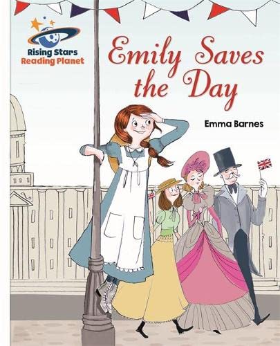Stock image for Reading Planet - Emily Saves the Day - White: Galaxy (Rising Stars Reading Planet) for sale by WorldofBooks