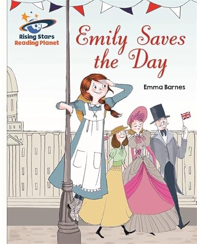 Stock image for Reading Planet - Emily Saves the Day - White: Galaxy (Rising Stars Reading Planet) for sale by WorldofBooks