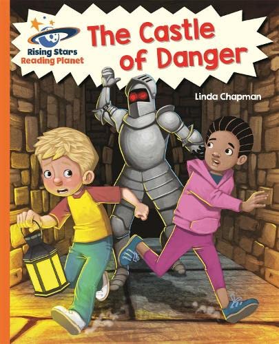 Imagen de archivo de Reading Planet - The Castle of Danger - Orange: Galaxy (Rising Stars Reading Planet) a la venta por GF Books, Inc.