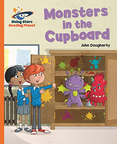 Stock image for Reading Planet - Monsters in the Cupboard - Orange: Galaxy (Rising Stars Reading Planet) for sale by WorldofBooks