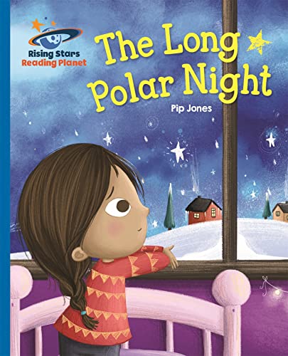 Beispielbild fr Reading Planet - The Long Polar Night - Blue: Galaxy (Rising Stars Reading Planet) zum Verkauf von WorldofBooks