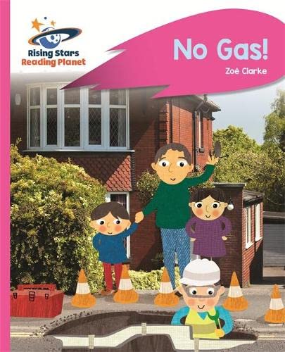 Stock image for Reading Planet - No Gas! - Pink A: Rocket Phonics (Rising Stars Reading Planet) for sale by WorldofBooks