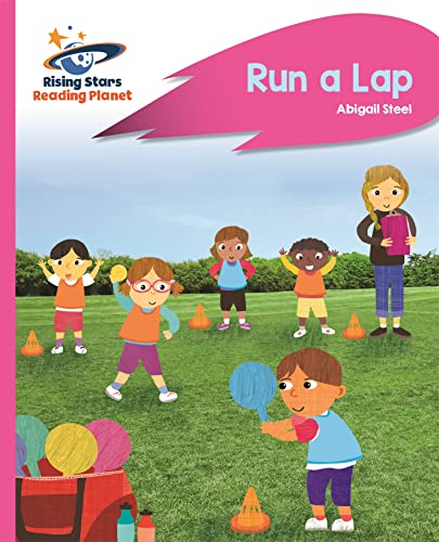 Imagen de archivo de Reading Planet - Run a Lap - Pink B: Rocket Phonics (Rising Stars Reading Planet) a la venta por WorldofBooks