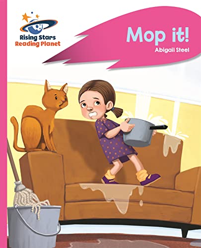 9781471881701: Reading Planet - Mop it! - Pink A: Rocket Phonics (Rising Stars Reading Planet)