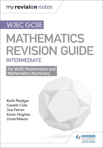 Beispielbild fr WJEC GCSE Maths Intermediate: Revision Guide (My Revision Notes) zum Verkauf von Goldstone Books