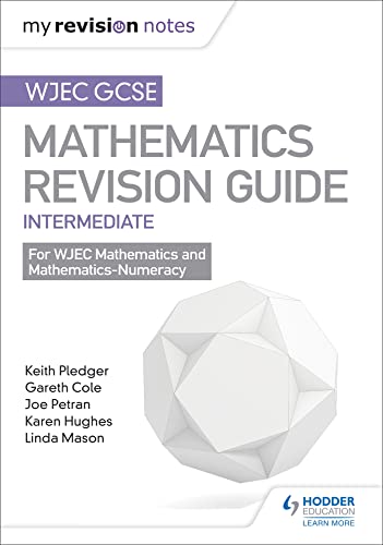 Stock image for WJEC GCSE Maths Intermediate: Revision Guide (My Revision Notes) for sale by Goldstone Books