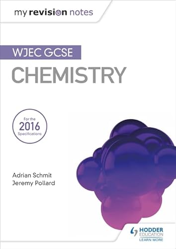 Stock image for My Revision Notes: WJEC GCSE Chemistry for sale by Goldstone Books