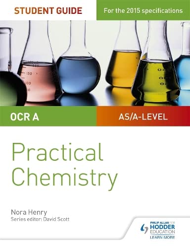 Beispielbild fr OCR A-Level Chemistry Student Guide. Practical Chemistry zum Verkauf von Blackwell's