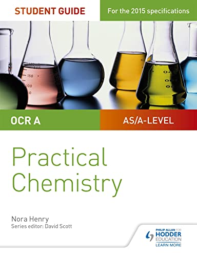 Stock image for OCR A-level Chemistry Student Guide: Practical Chemistry for sale by Smartbuy
