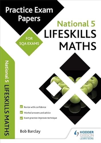 9781471886027: National 5 Lifeskills Maths: Practice Papers for SQA Exams (Scottish Practice Exam Papers)