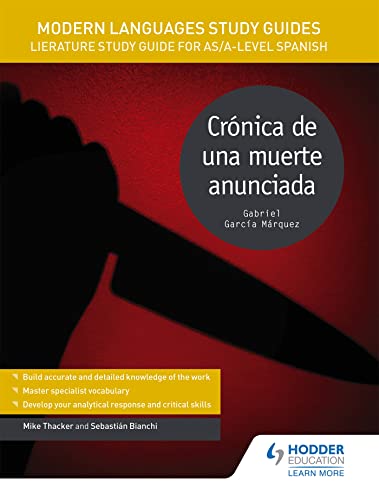 Stock image for Modern Languages Study Guides: Cr nica de una muerte anunciada: Literature Study Guide for AS/A-level Spanish (Film and literature guides) for sale by WorldofBooks