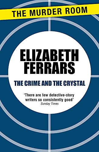 The Crime and the Crystal (Andrew Basnett) (9781471906848) by Elizabeth Ferrars