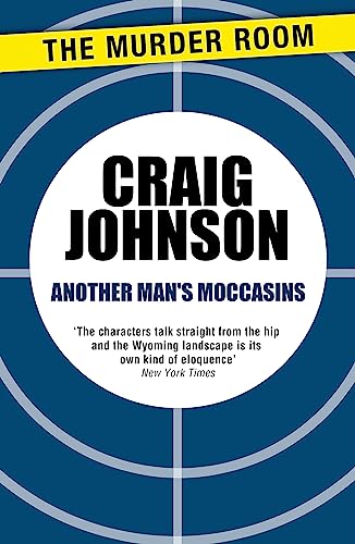 9781471913129: Another Man's Moccasins (A Walt Longmire Mystery)