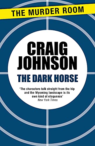 9781471913143: The Dark Horse (A Walt Longmire Mystery)