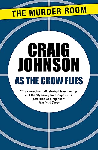 Stock image for As the Crow Flies An exciting episode in the bestselling, awardwinning series now a hit Netflix show A Walt Longmire Mystery for sale by PBShop.store US