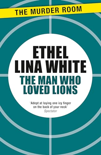 9781471917219: The Man Who Loved Lions