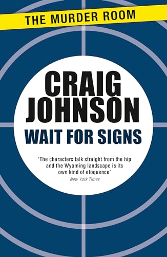 9781471917752: Wait for Signs (A Walt Longmire Mystery)