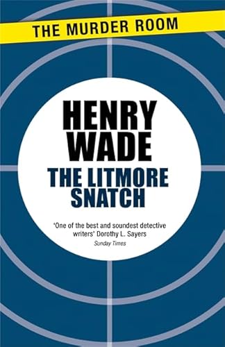 9781471920004: The Litmore Snatch