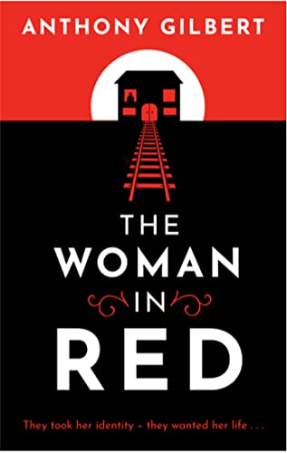 Beispielbild fr The Woman in Red: classic crime fiction by Lucy Malleson, writing as Anthony Gilbert (Mr Crook Murder Mystery) zum Verkauf von WorldofBooks