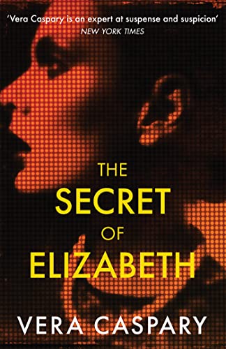 9781471920905: The Secret of Elizabeth: A masterpiece of psychological suspense (Murder Room)