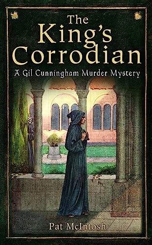 9781472101068: The King's Corrodian (Gil Cunningham)