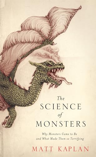 Stock image for The Science of Monsters for sale by Blackwell's
