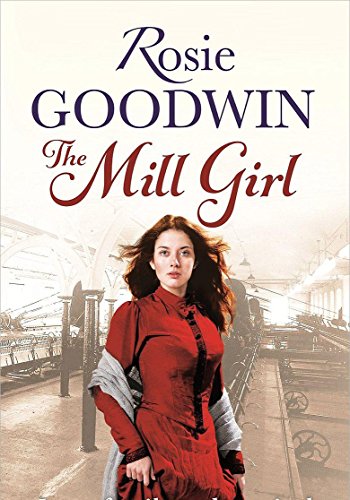 Stock image for The Mill Girl for sale by WorldofBooks
